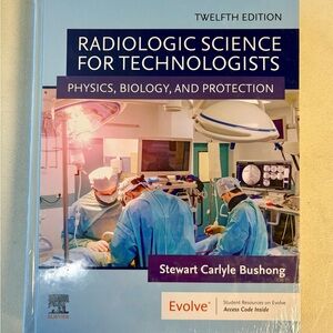 Radiologic Science for Technologists Textbook
